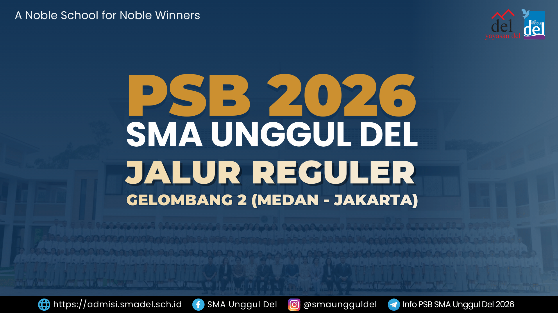 INFORMASI PENTING PELAKSANAAN SLEEKSI AKADEMIK GELOMBANG 2-MEDAN-JAKARTA PSB SUD 2026